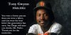 rip-tony-gwynn-lobshots.jpg