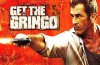 get the gringo.jpg get the gringo.jpg