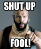 Angry-Man-Says-Shut-Up-Fool.png