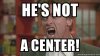 Arnold hes-not-a-center.jpg
