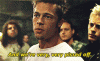 Were-Very-Pissed-Off-Brad-Pitt-In-Fight-Club-Gif.gif